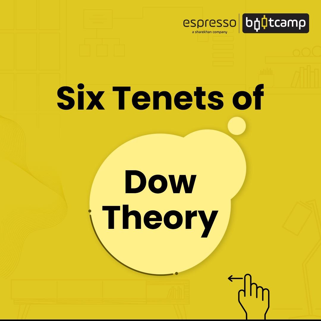 Six Tenets of Dow Theory