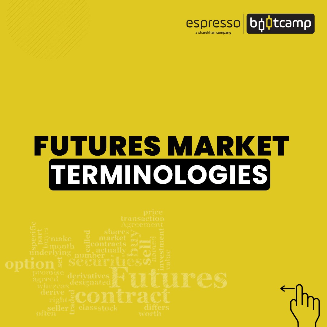 Key Future Market Terminologies