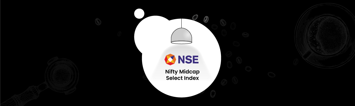 Everything  you need to know about Nifty Midcap Select Index